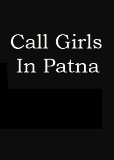 Call Girls in Patna