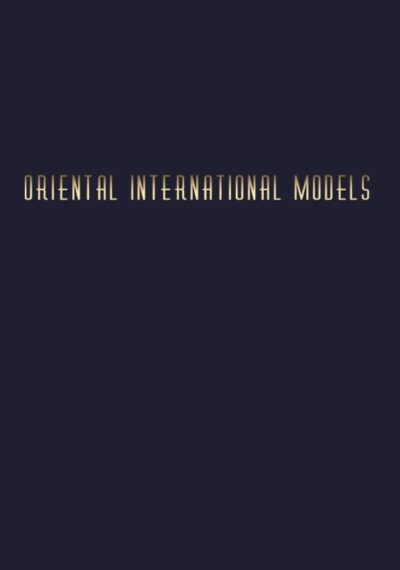 Oriental International Models