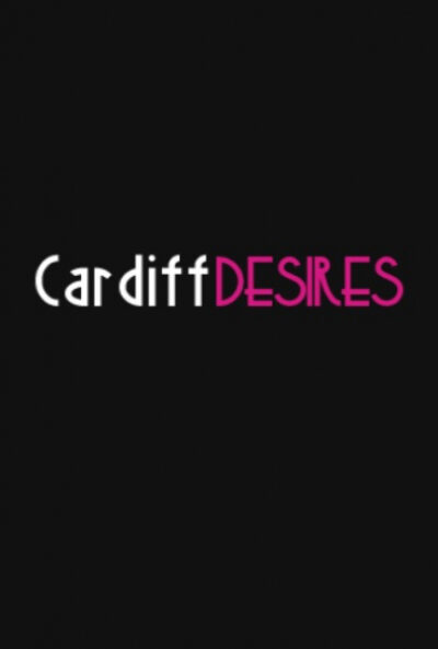 Cardiff Desires