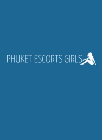 Phuket Escorts Girls
