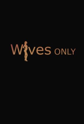 Wives only