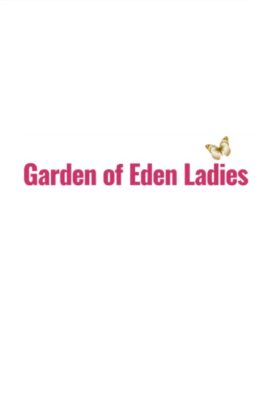 Garden of Eden Ladies