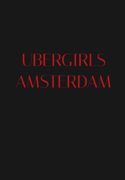 Uber Girls Amsterdam