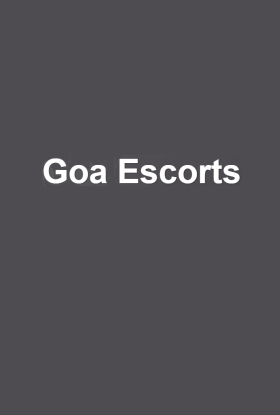 Goa Escorts Hub
