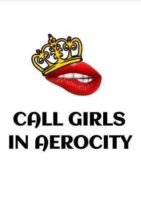 Call Girls Aerocity