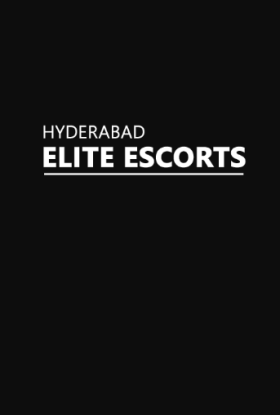 Hyderabad Elite Escorts