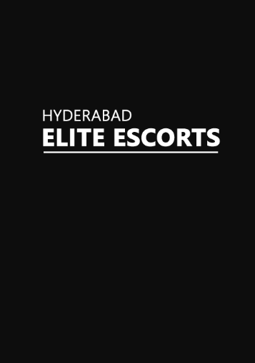 Hyderabad Elite Escorts