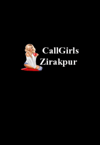Call Girls Zirakpur