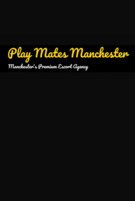 Play Mates Manchester Escorts