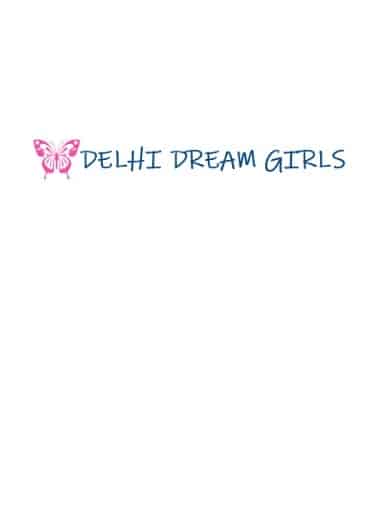 Delhi Dream Girls