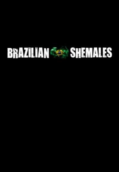 Brazilian Shemales