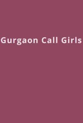 Gurgaon Call Girls
